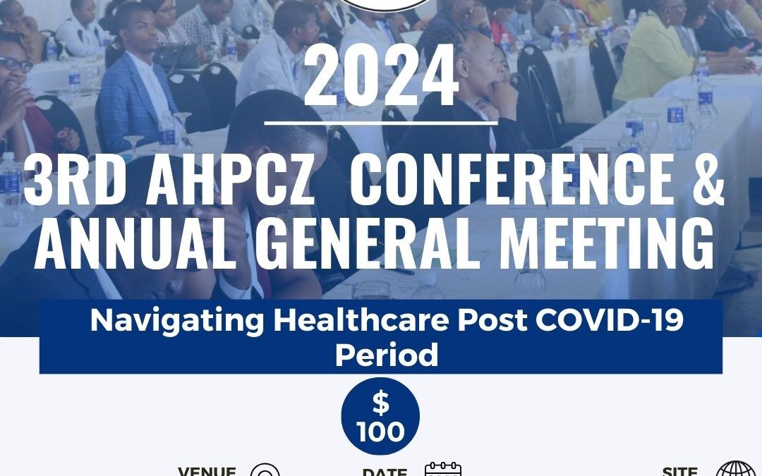 3RD AHPCZ CONFERENCE & ANNUAL GENERAL MEETING 2024